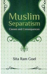 Muslim Separatism : Causes and Consequences